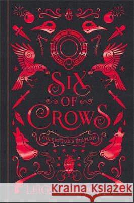 Six of Crows: Collector's Edition: Book 1 Leigh Bardugo   9781510106284 Hachette Children's Group