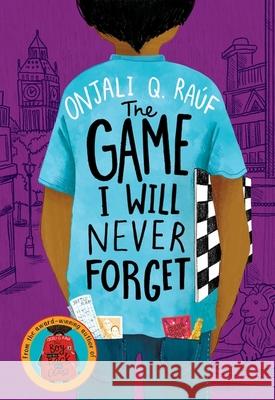 The Game I Will Never Forget Onjali Q. Rauf 9781510108967