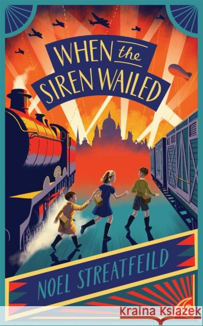 When the Siren Wailed Streatfeild, Noel 9781510109896