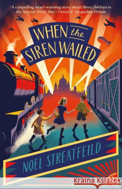 When the Siren Wailed Streatfeild, Noel 9781510109902