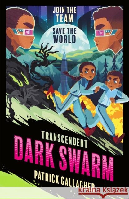 Transcendent: Dark Swarm: Book 2 in the edge-of-your-seat, high-octane adventure series Patrick Gallagher 9781510112445