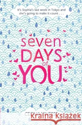 Seven Days of You Cecilia Vinesse 9781510200395