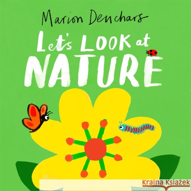 Let's Look at... Nature: Board Book Marion Deuchars 9781510230163 Hachette Children's Group
