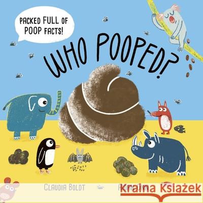 Who Pooped?: Who Pooped? Aidan Onn 9781510231450