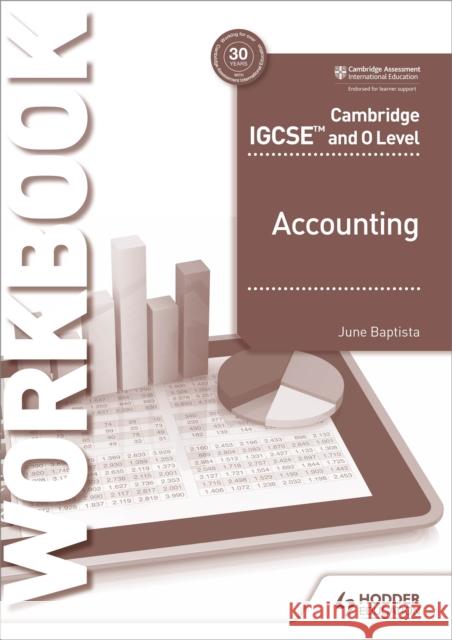 Cambridge IGCSE and O Level Accounting Workbook June Baptista 9781510421226