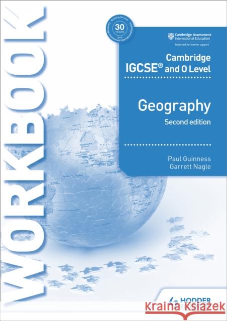 Cambridge IGCSE and O Level Geography Workbook 2nd edition Nagle, Garrett 9781510421387