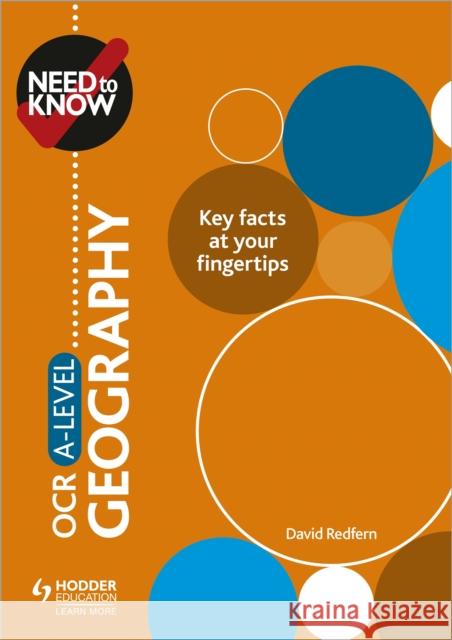 Need to Know: OCR A-level Geography David Redfern   9781510428553