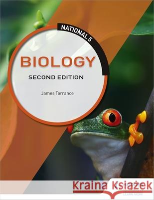 National 5 Biology: Second Edition Caroline Stevenson Clare Marsh James Fullarton 9781510429253