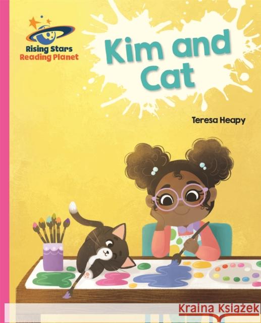 Reading Planet - Kim and Cat - Pink A: Galaxy Heapy, Teresa 9781510430501 Rising Stars UK Ltd