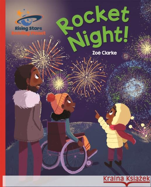 Reading Planet - Rocket Night! - Red B: Galaxy Clarke, Zoe 9781510431157 Rising Stars UK Ltd