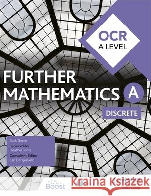 OCR A Level Further Mathematics Discrete Nick Geere   9781510433373 Hodder Education