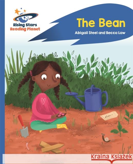 Reading Planet - The Bean - Blue: Rocket Phonics Abigail Steel 9781510435971