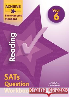 Achieve Reading Question Workbook Exp (SATs) Shareen Wilkinson 9781510442511 Achieve Key Stage 2 SATs Revision