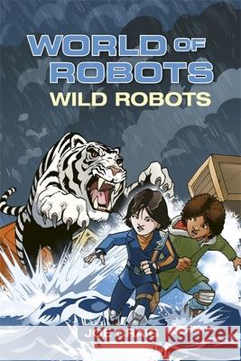 Reading Planet KS2 - World of Robots: Wild Bots - Level 2: Mercury/Brown band Joe Craig 9781510444287 Rising Stars UK Ltd
