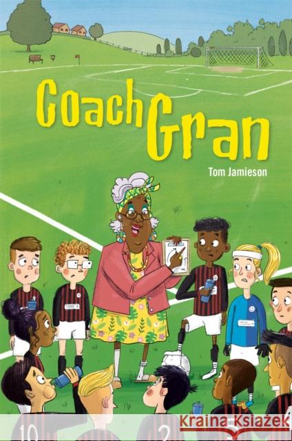 Reading Planet KS2 - Coach Gran - Level 3: Venus/Brown band Jamieson, Tom 9781510444430