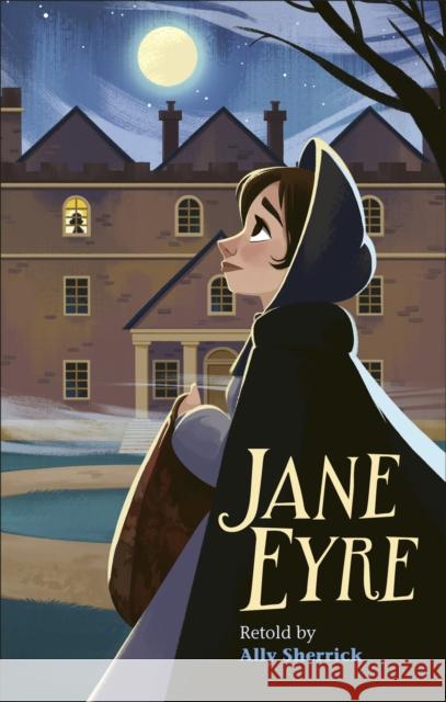 Reading Planet - Jane Eyre - Level 7: Fiction (Saturn) Ally Sherrick 9781510445246 Rising Stars UK Ltd