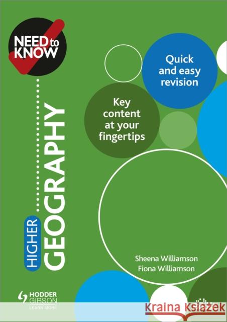 Need to Know: Higher Geography Sheena Williamson Fiona Williamson  9781510451056 Hodder Education