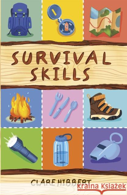 Reading Planet KS2 - Survival Skills - Level 7: Saturn/Blue-Red band Clare Hibbert 9781510454378