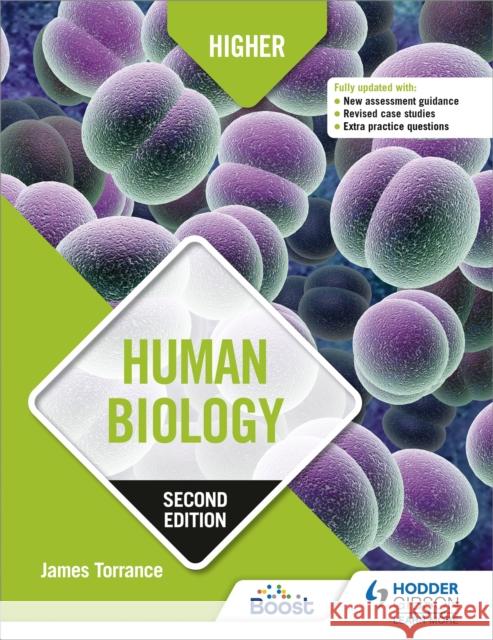 Higher Human Biology, Second Edition Clare Marsh James Simms Caroline Stevenson 9781510457713 Hodder Education