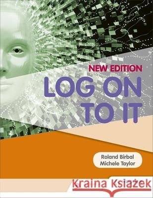 Log on to IT Roland Birbal (IT) Michele Taylor  9781510459977