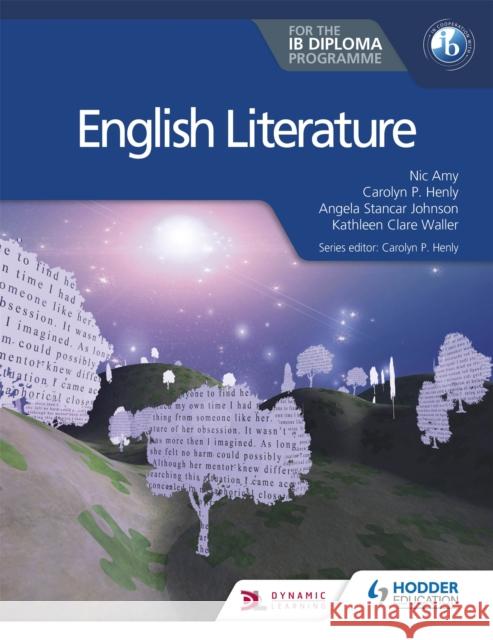 English Literature for the IB Diploma Kathleen Clare Waller 9781510467132 Hodder Education