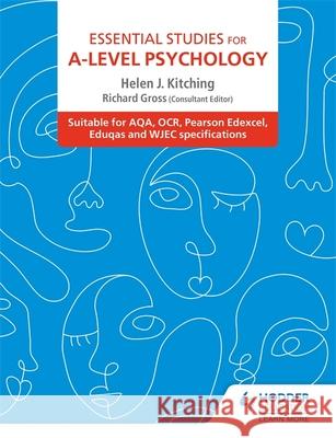 Essential Studies for A-Level Psychology Helen J. Kitching 9781510469396