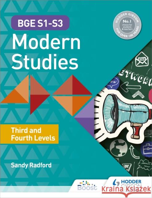 BGE S1–S3 Modern Studies: Third and Fourth Levels Alexander Radford 9781510469426 Hodder Education