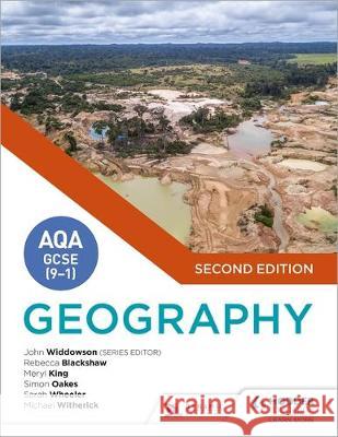 AQA GCSE (9-1) Geography Second Edition John Widdowson John Widdowson Simon Oakes 9781510477513 Hodder Education