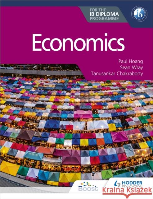 Economics for the IB Diploma Paul Hoang 9781510479142 Hodder Education