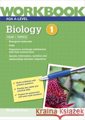 AQA A-level Biology Workbook 1 Margaret Royal   9781510483156 Hodder Education
