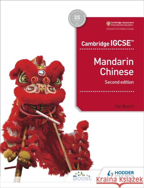 Cambridge IGCSE Mandarin Chinese Student's Book 2nd edition Yan Burch 9781510484979 Hodder Education