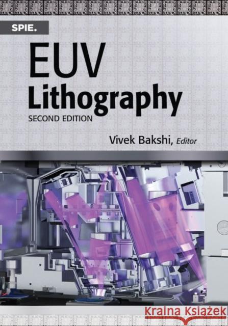 EUV Lithography Vivek Bakshi   9781510616783