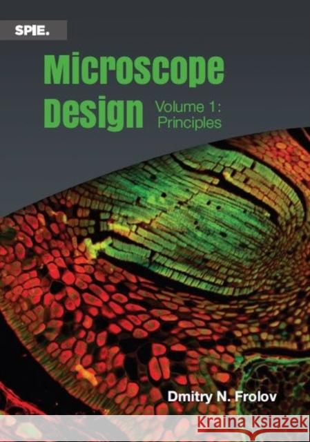 MICROSCOPE DESIGN VOLUME 1 PM328 FROLOV 9781510639935