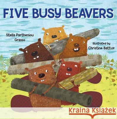 Five Busy Beavers  9781510721456 Sky Pony Press
