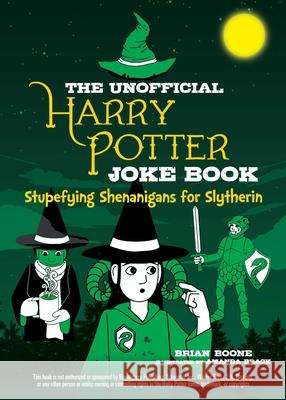 The Unofficial Joke Book for Fans of Harry Potter: Vol. 2 Brian, Boone 9781510737686