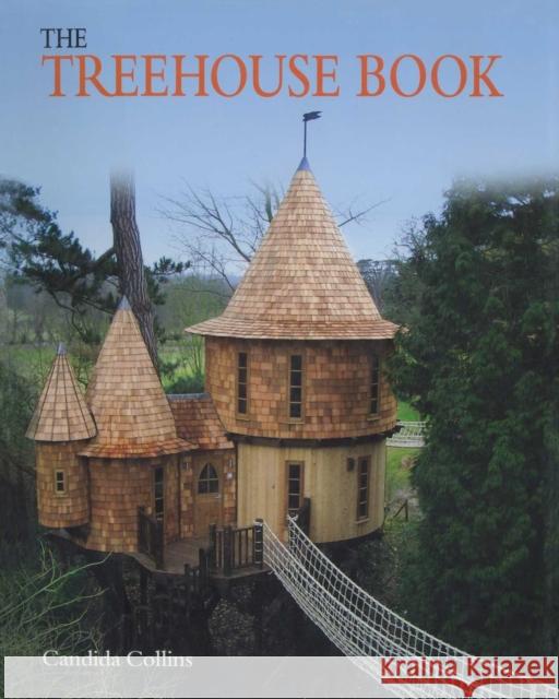 The Treehouse Book Candida Collins 9781510756656 Skyhorse Publishing