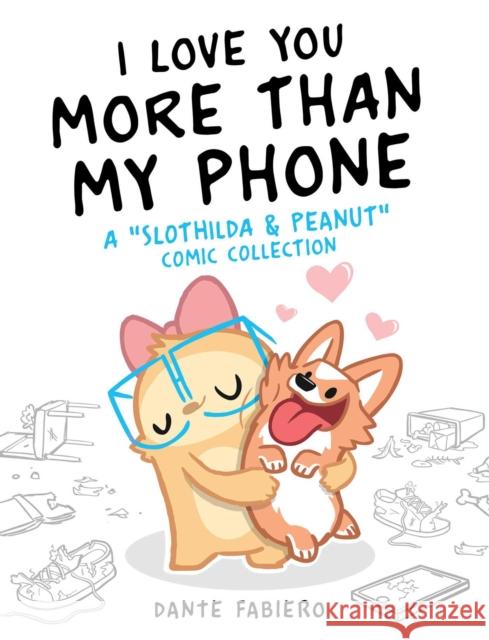 I Love You More Than My Phone: A 