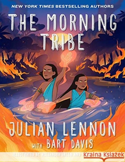 The Morning Tribe: A Graphic Novel Julian Lennon Bart Davis Alejandra Green 9781510766198