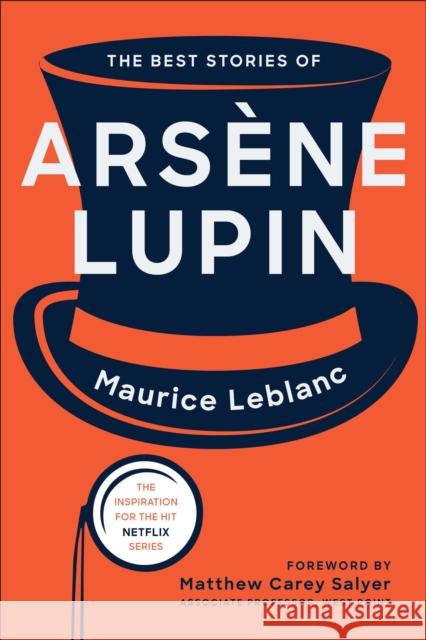 The Best Stories of Arsene Lupin Maurice Leblanc 9781510767782