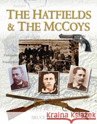 The Hatfields and the McCoys Bruce Wexler 9781510774933 Skyhorse Publishing