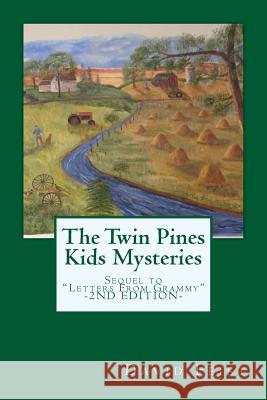 The Twin Pines Kids Mysteries: The Stunning Sequel to 