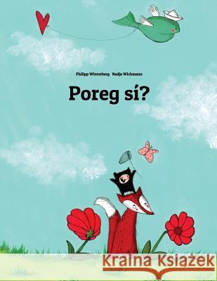 Poreg Sí?: Children's Picture Book (Celinese Edition) Winterberg, Philipp 9781511410182