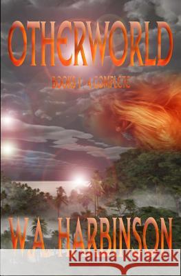 Otherworld: The Complete Novel W. a. Harbinson 9781511429542 Createspace