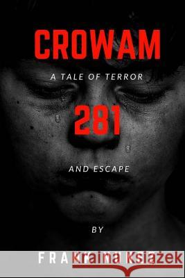 Crowam 281 Frank Nunez 9781511430357 Createspace