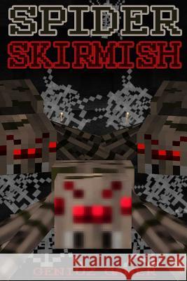 Spider Skirmish: (Full Color) Gamer, Geniuz 9781511432443 Createspace