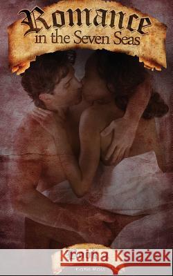 Romance in the Seven Seas (Book 4) Katie Ross 9781511443197 Createspace Independent Publishing Platform