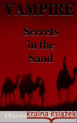 Vampire - Secrets in the Sand Charmain Marie Mitchell 9781511455138