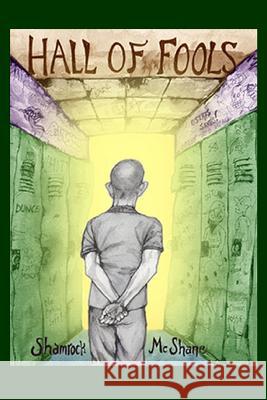 Hall of Fools Shamrock McShane 9781511466554 Createspace