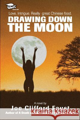 Drawing Down the Moon Joe Clifford Faust 9781511471114 Createspace