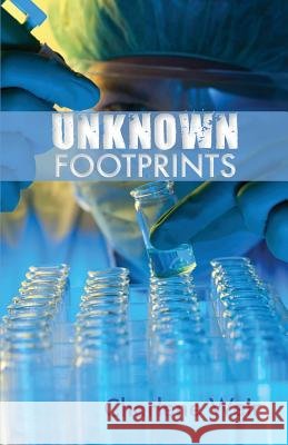 Unknown Footprints Charlene Weir 9781511472067 Createspace